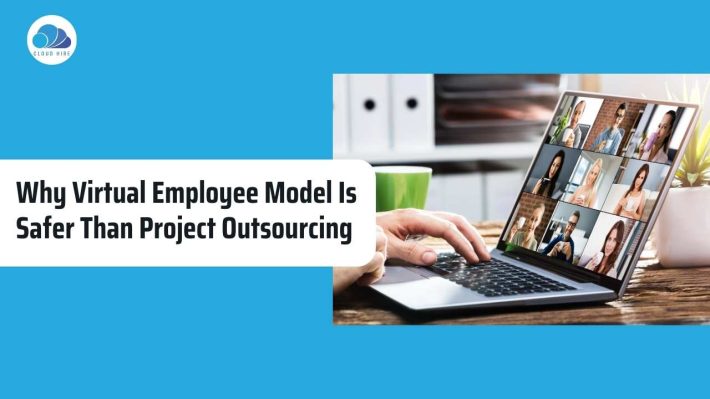 Why virtual employee model Is safer than project outsourcing