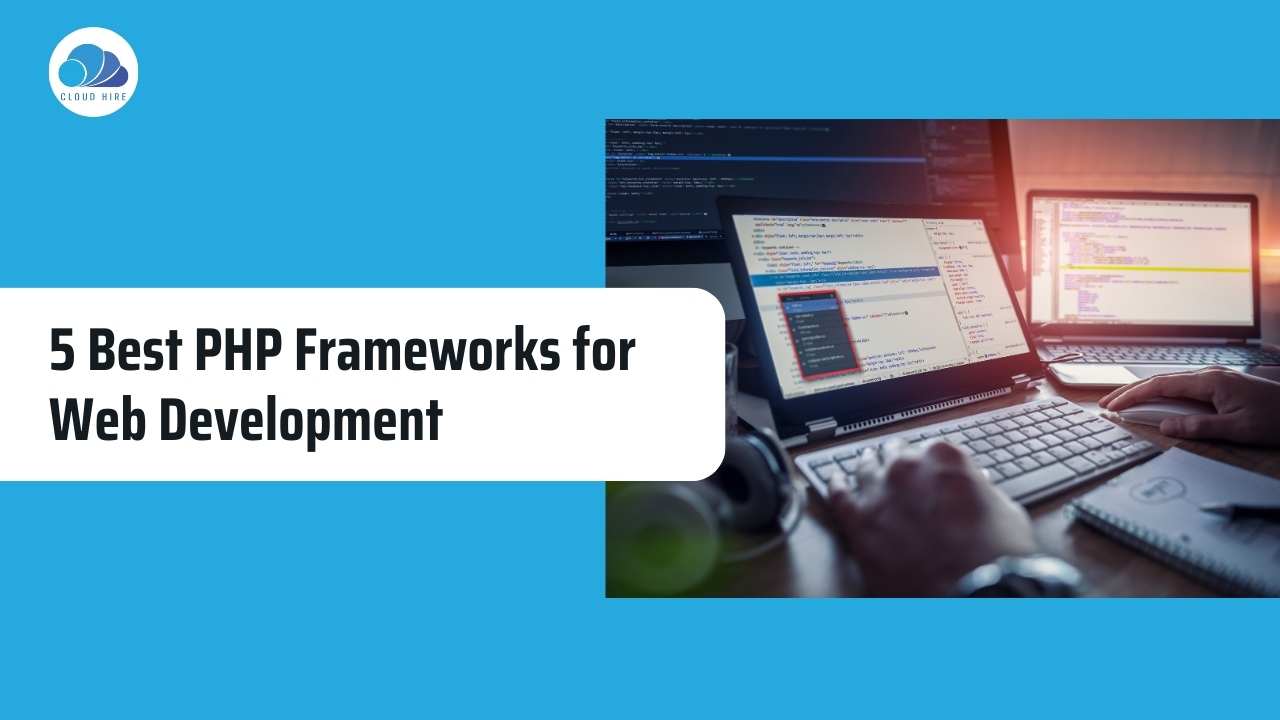 5 best php frameworks for web development