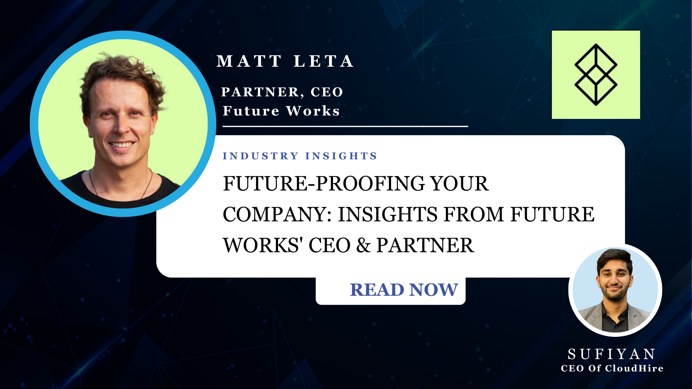 Future-Proofing Your Company: Insights from Future Works' CEO & Partner