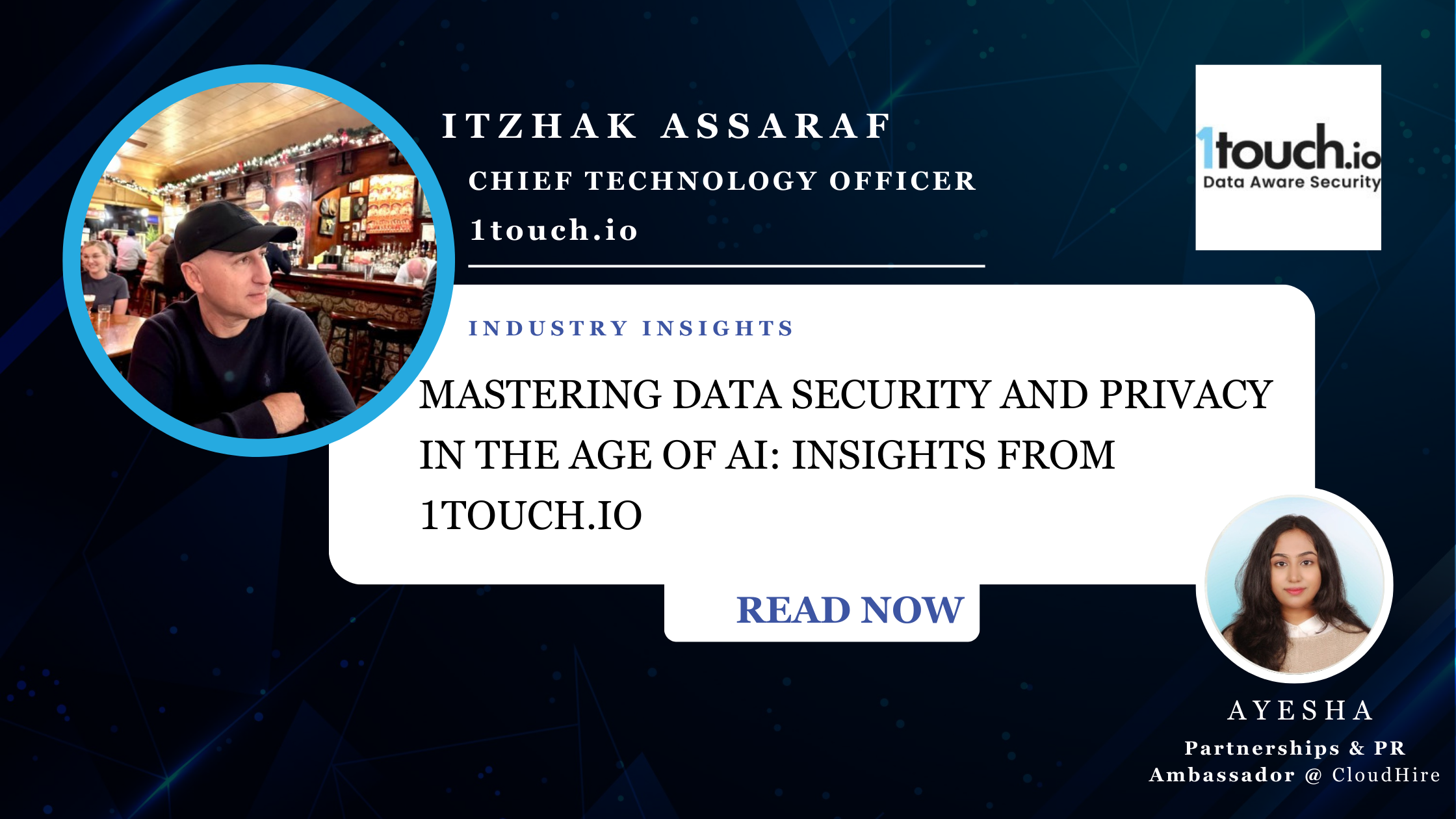 Mastering Data Security and Privacy in the Age of AI: Insights from 1touch.io