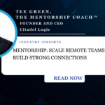 Mentorship: Scale Remote Teams & Build Strong Connections