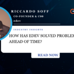 How Has eDev Solved Problems Ahead of Time?