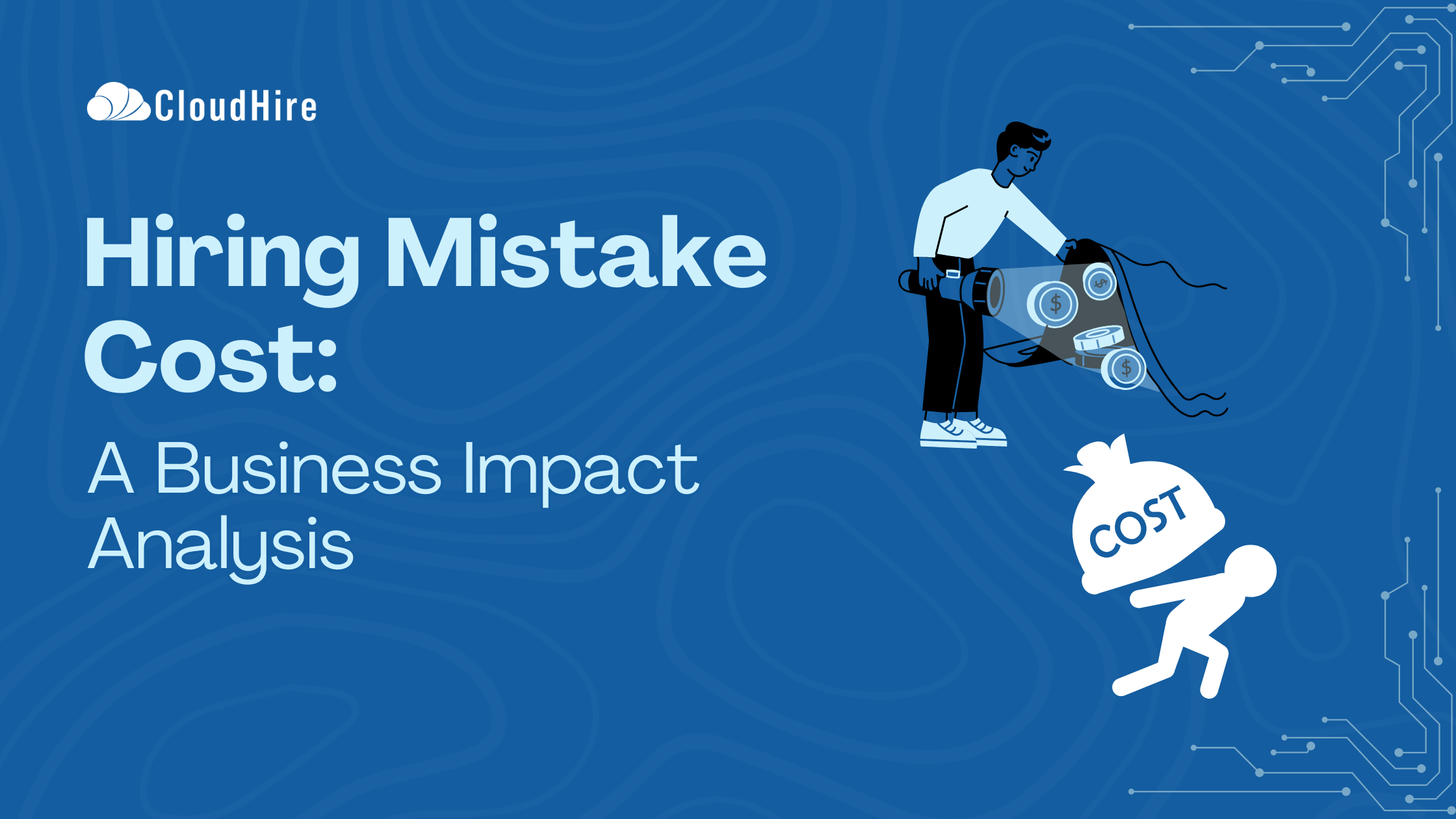 Hiring Mistake Cost: A Business Impact Analysis